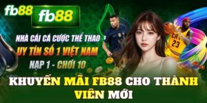 Khuyến mãi FB88 cho thành viên mới