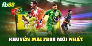 Khuyến Mãi FB88 Mới Nhất