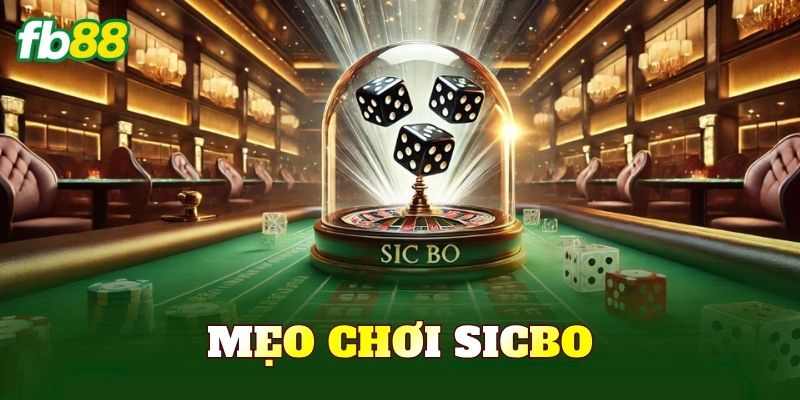 Mẹo Chơi Sicbo