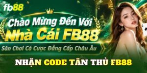 Nhận Code Tân Thủ FB88