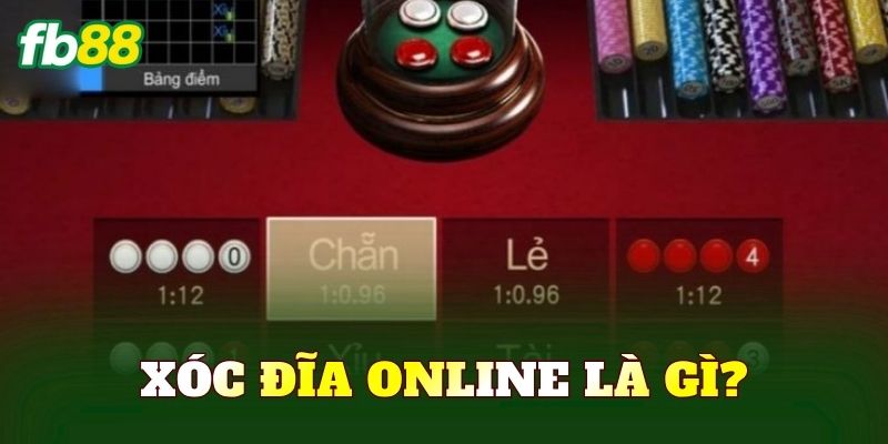 Xóc đĩa online là gì?